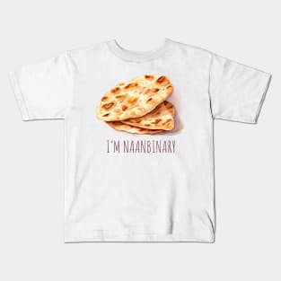 I'm NaanBinary Kids T-Shirt